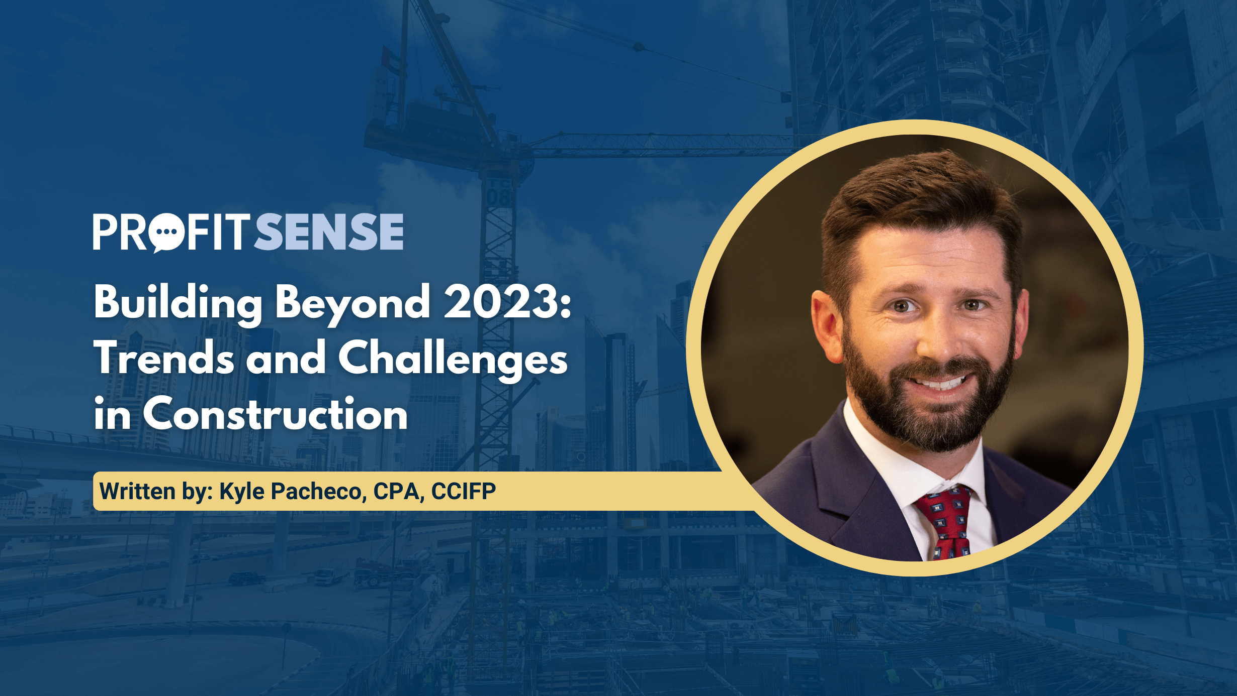 Building Beyond 2023: Trends and Challenges in Construction