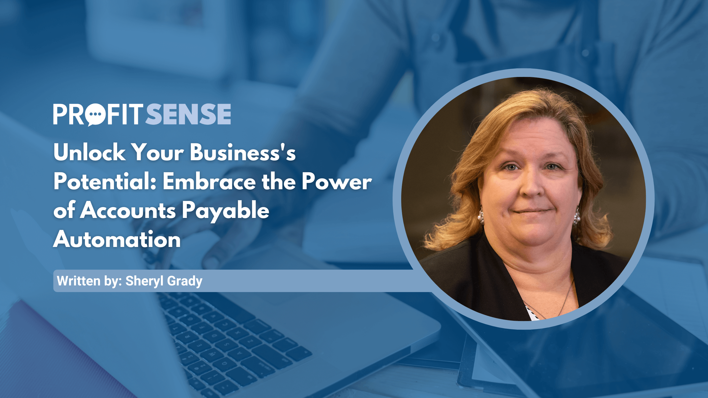 Unlock Your Business's Potential: Embrace the Power of Accounts Payable Automation