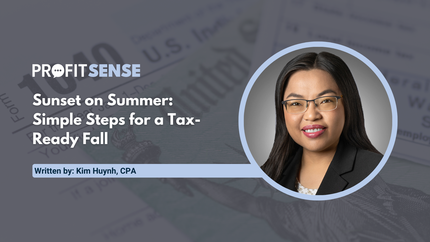 Sunset on Summer: Simple Steps for a Tax-Ready Fall