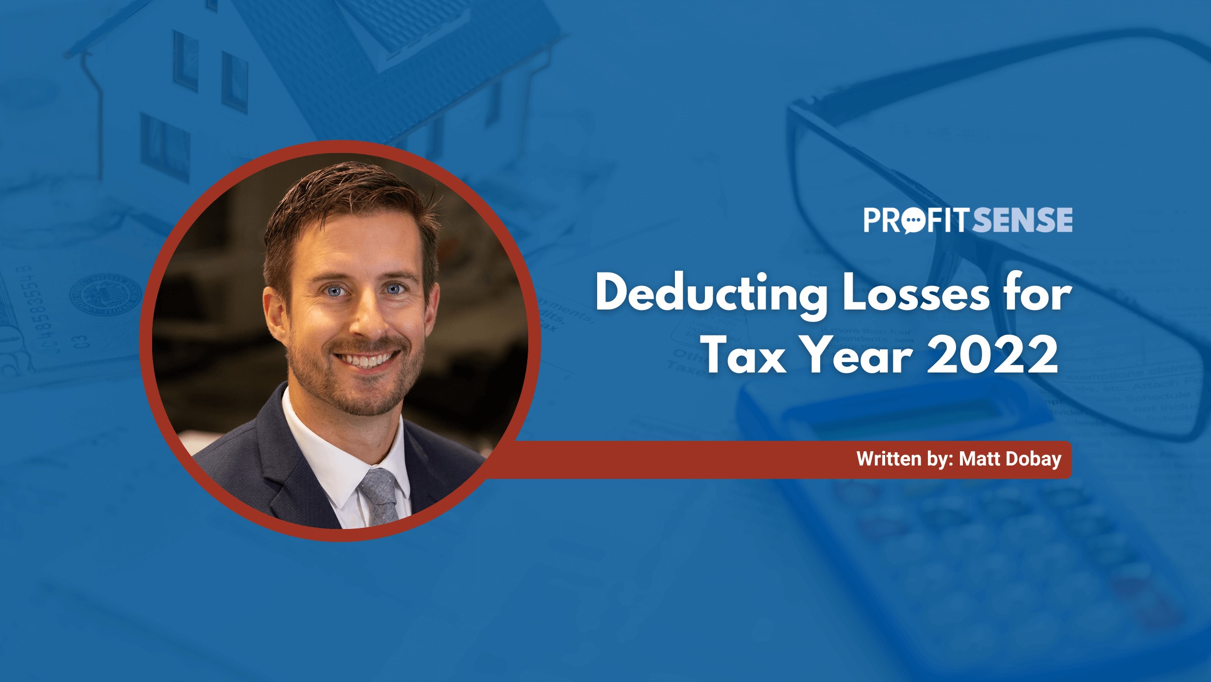 Deducting Losses for Tax Year 2022