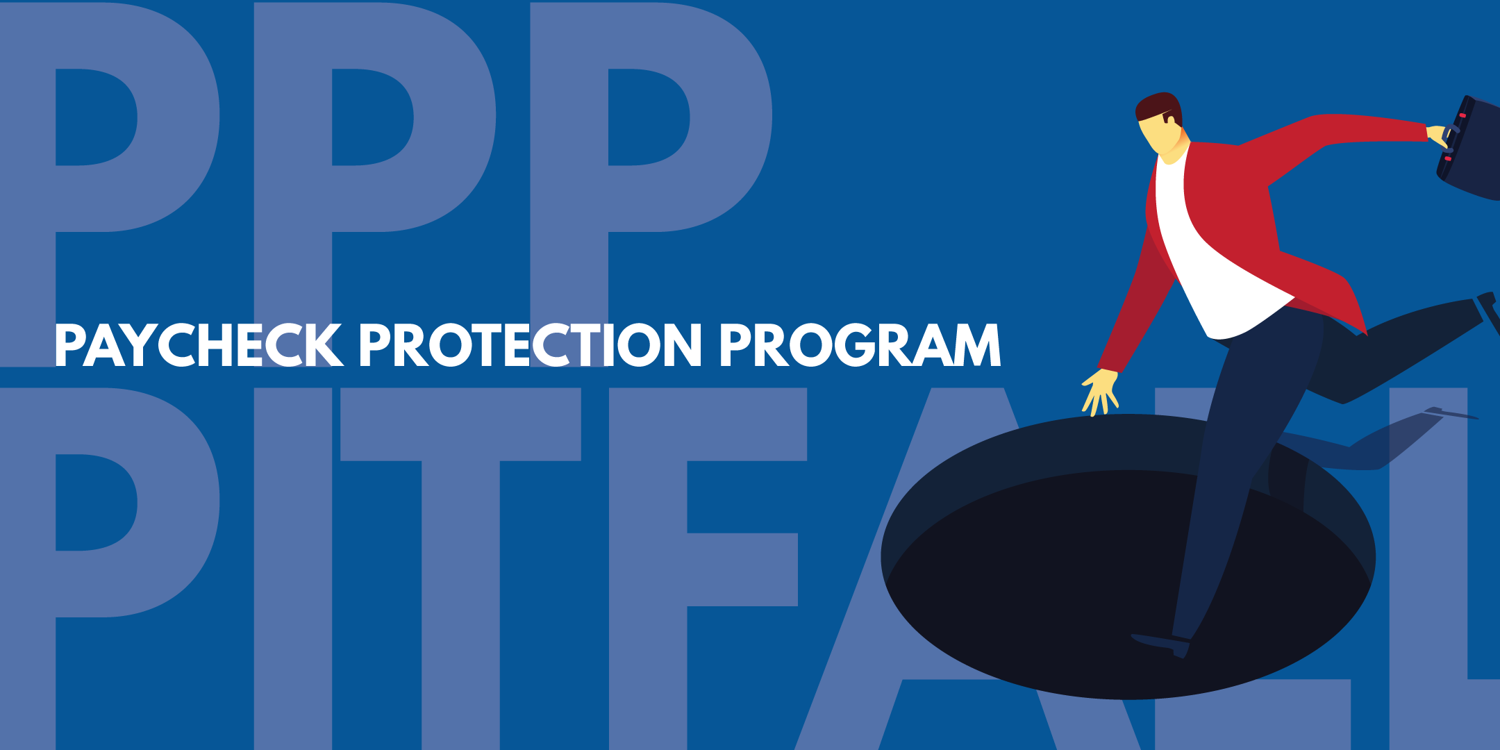 Paycheck Protection Program (PPP) Pitfalls