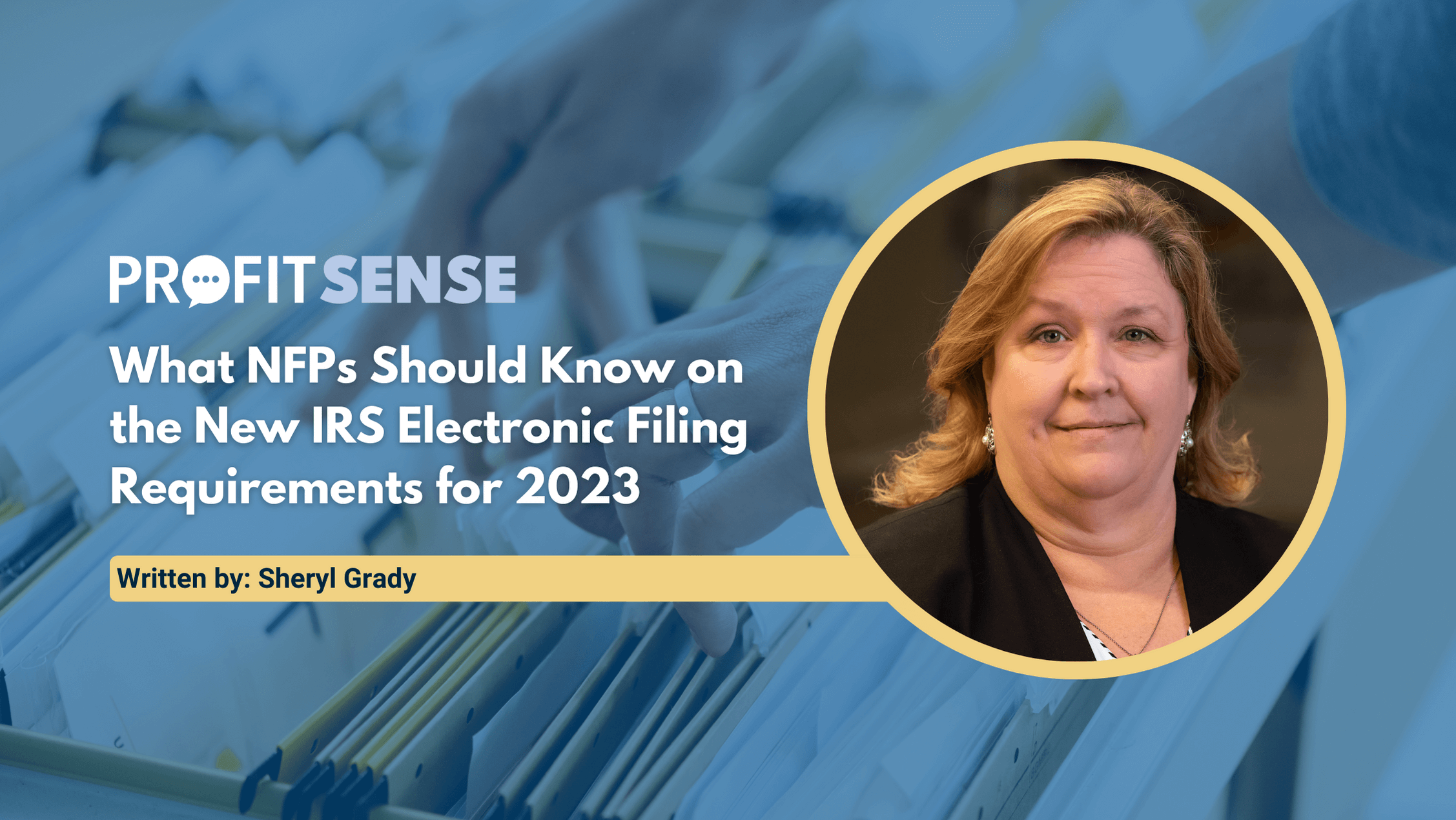 What NFPs Should Know on the New IRS Electronic Filing Requirements for 2023