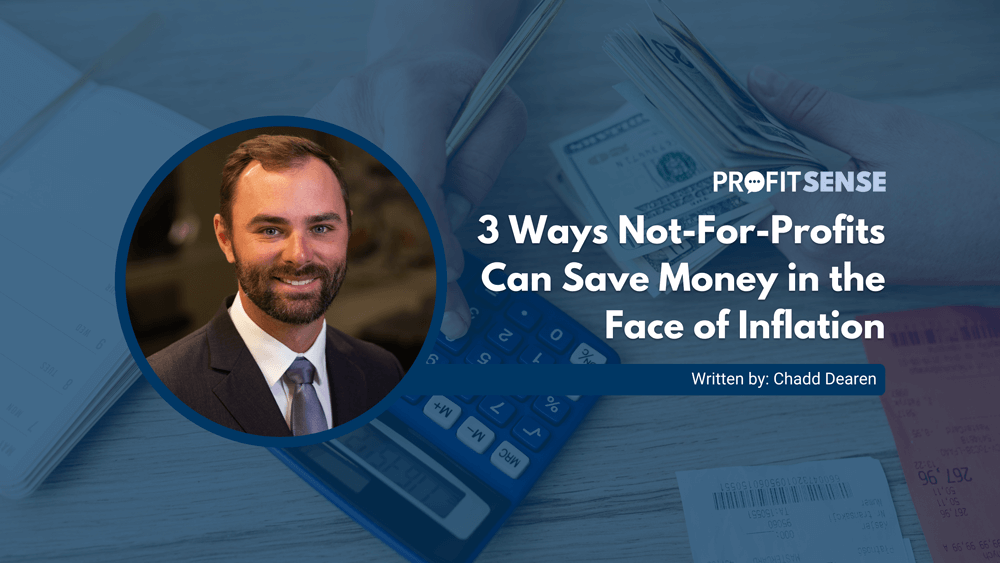 3 Ways Not-For-Profits Can Save Money in the Face of Inflation